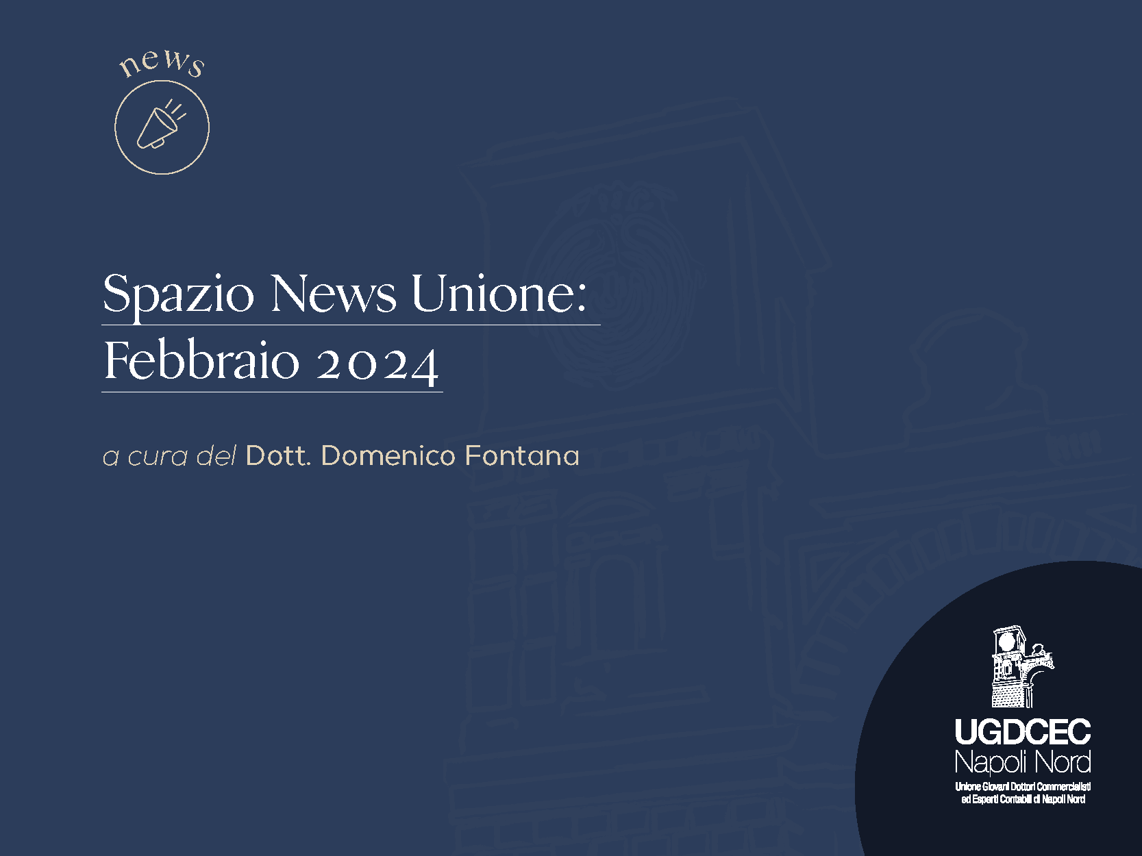 SPAZIO NEWS UNIONE: Febbraio 2024