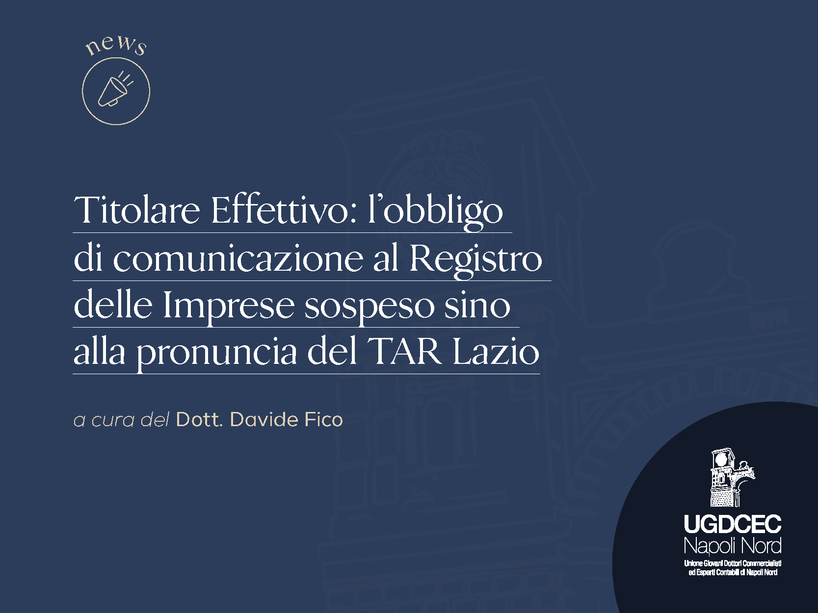 Titolare Effettivo: l’obbligo di comunicazione al Registro delle Imprese sospeso sino alla pronuncia del TAR Lazio