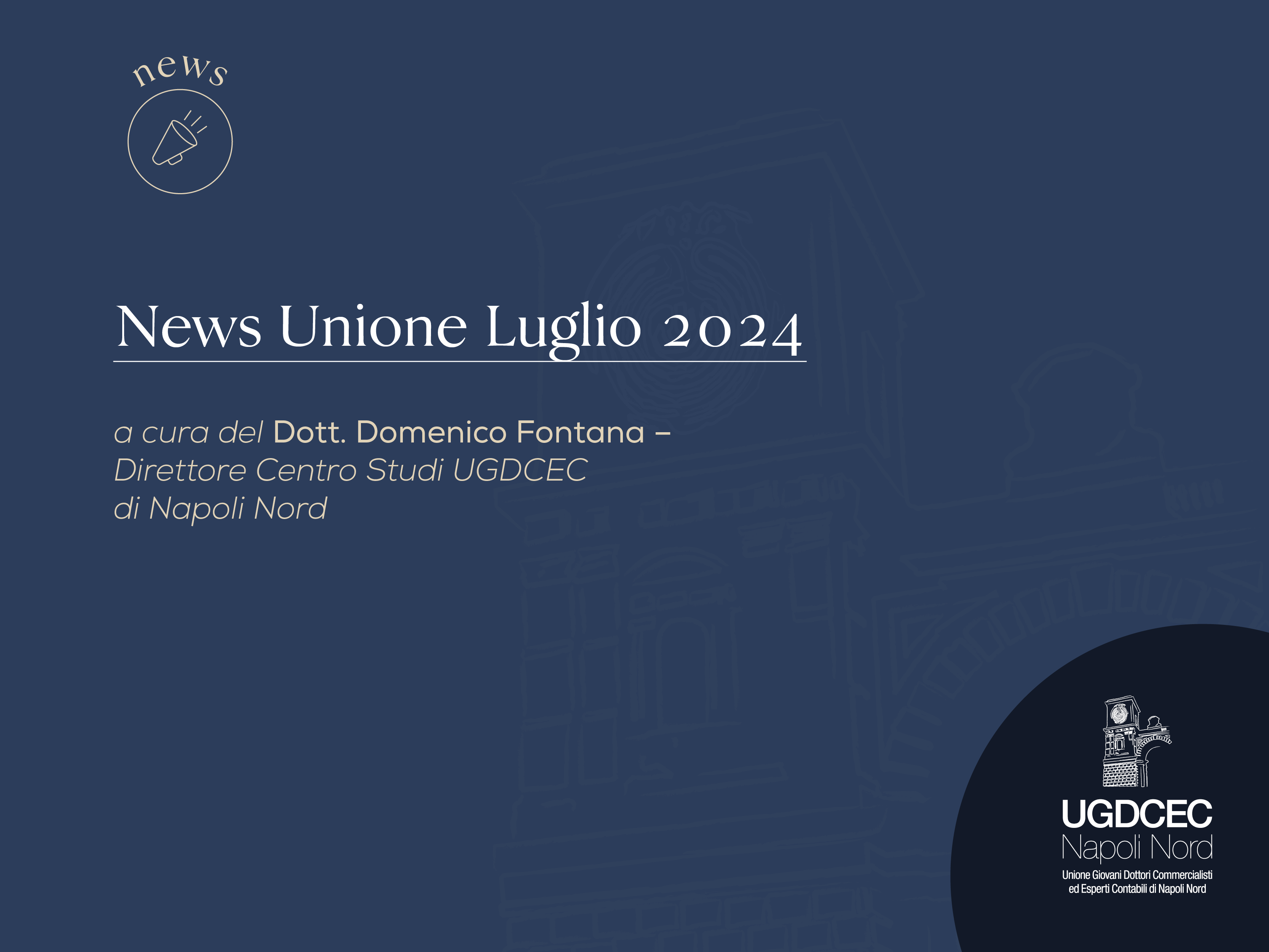 News Unione Luglio 2024