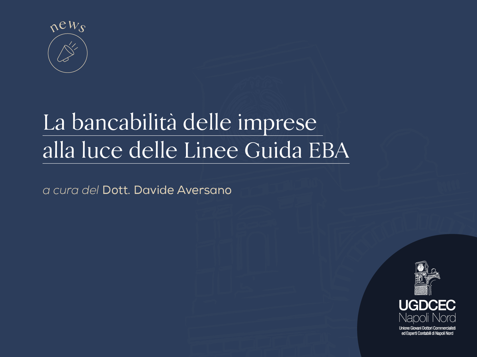 La bancabilità delle imprese alla luce delle Linee Guida EBA