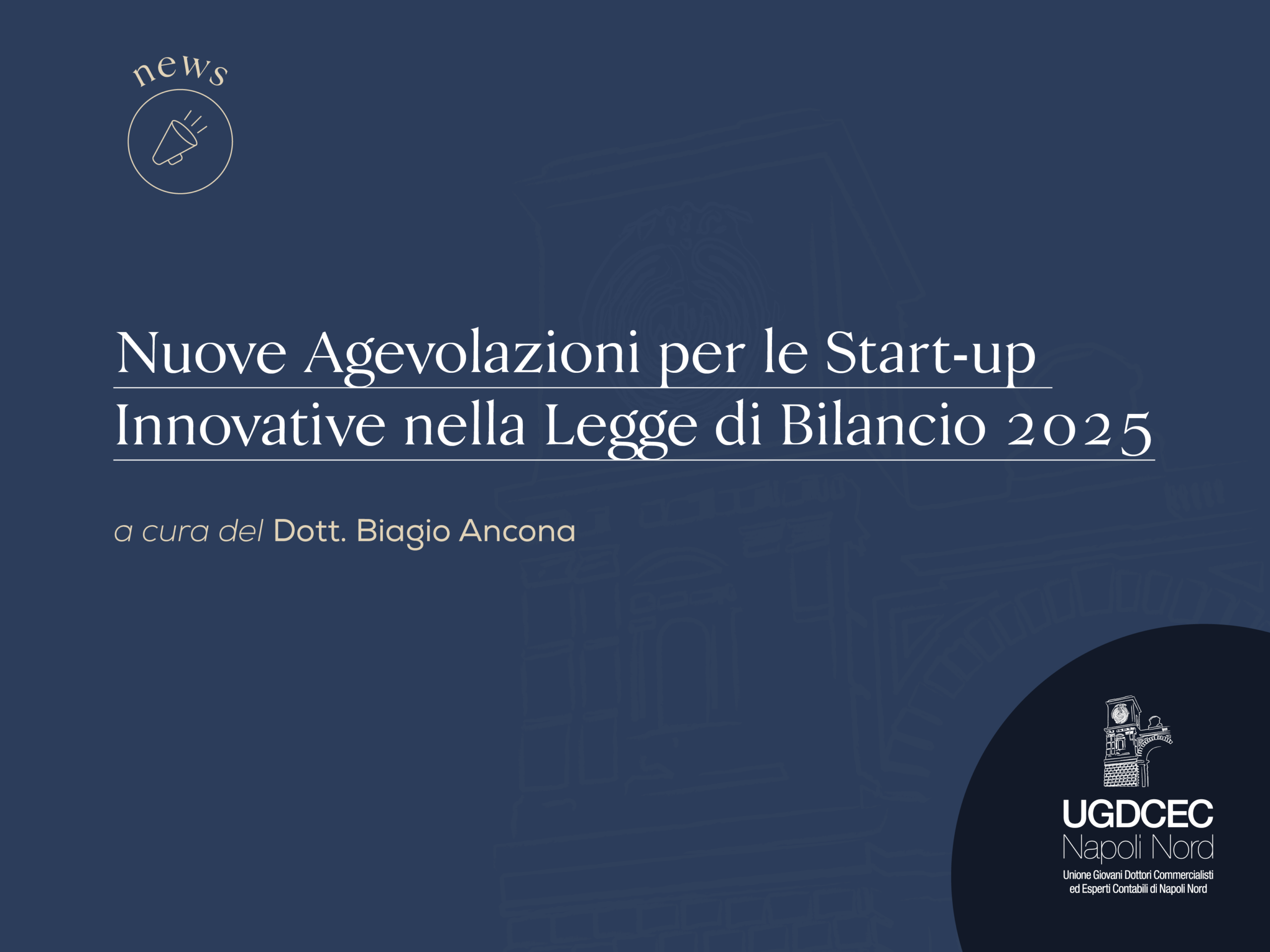Nuove Agevolazioni per le Start-up Innovative nella Legge di Bilancio 2025