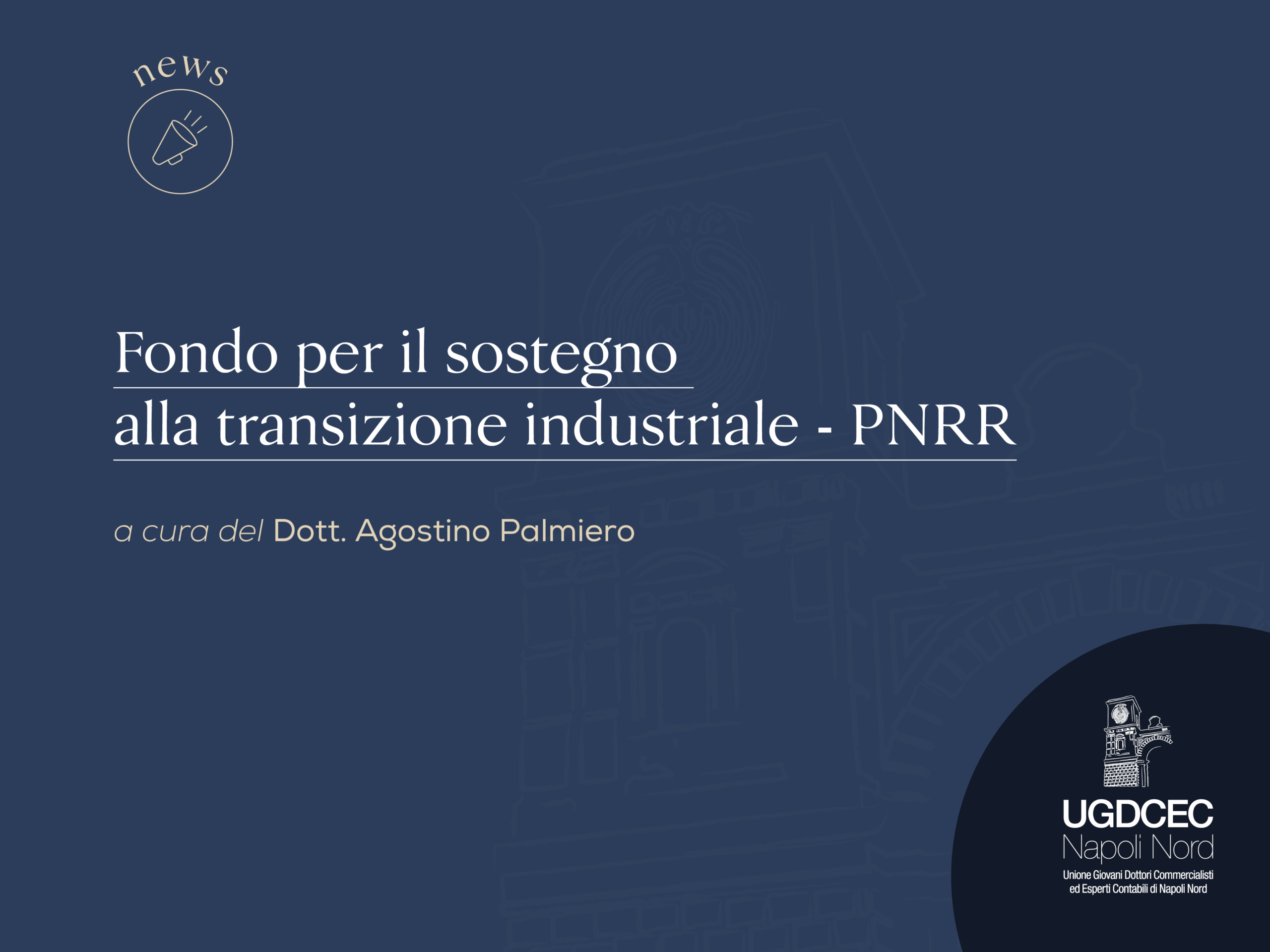 Fondo per il sostegno alla transizione industriale – PNRR