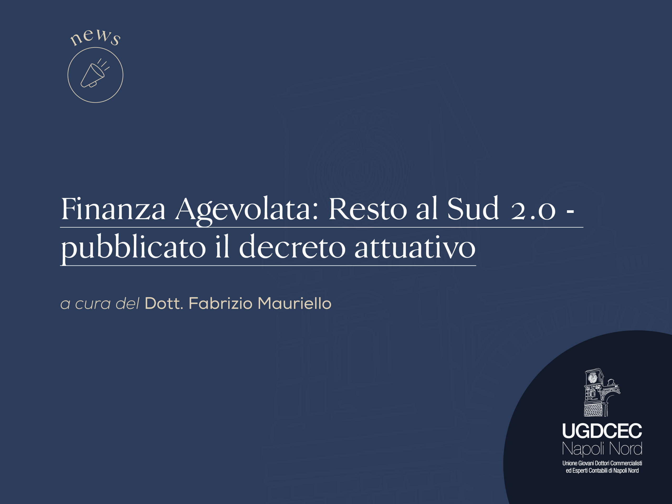 Resto al Sud 2.0: pubblicato il decreto attuativo