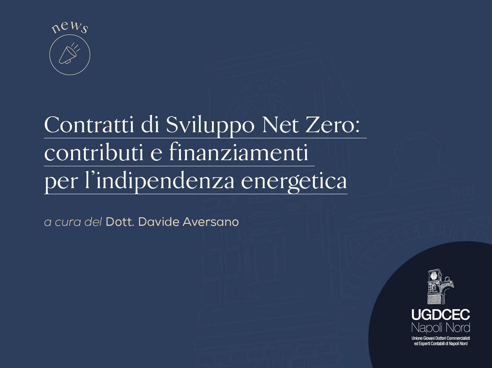 Contratti di Sviluppo Net Zero: contributi e finanziamenti per l’indipendenza energetica