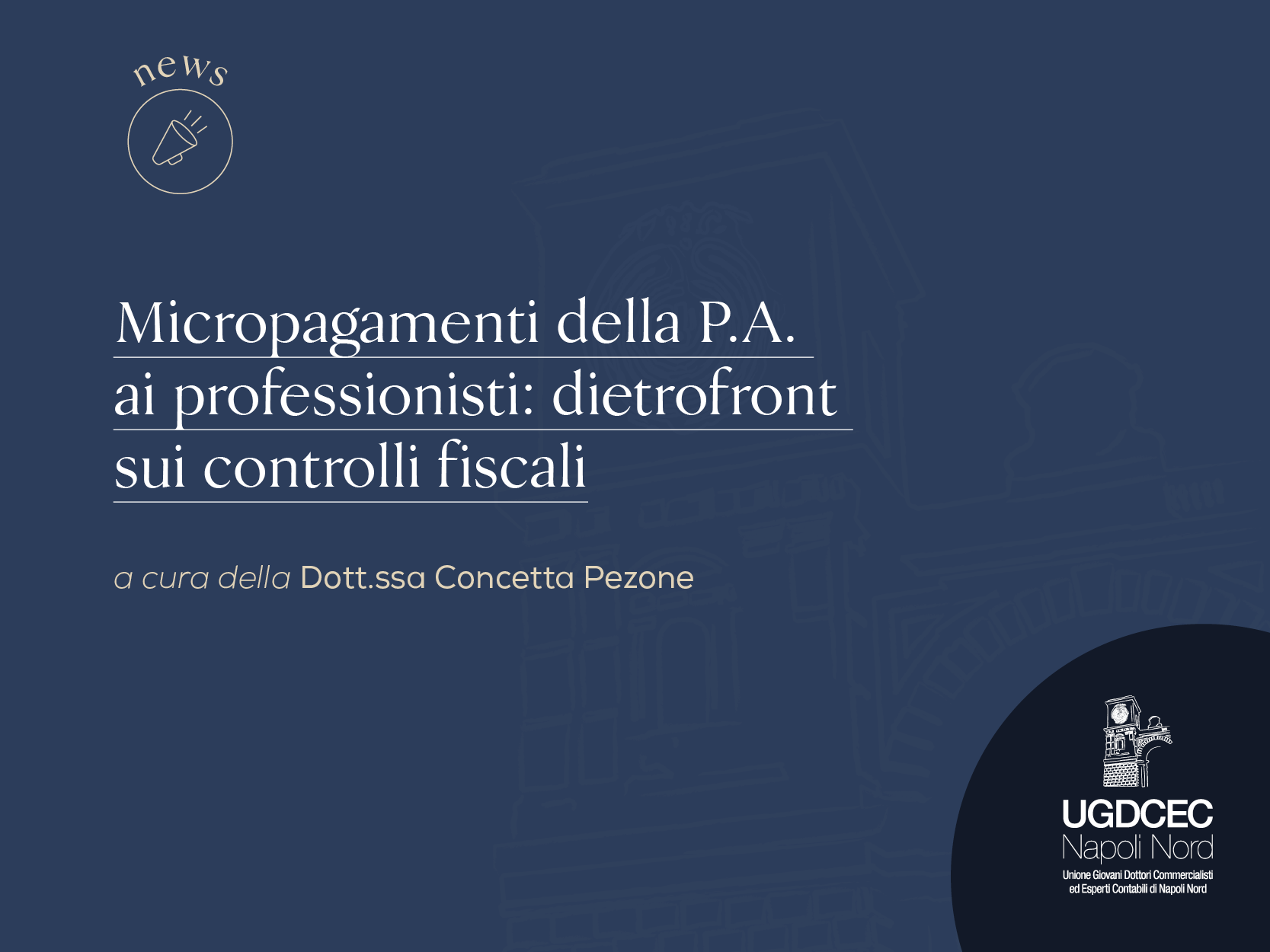 Micropagamenti della P.A. ai professionisti: dietrofront sui controlli fiscali