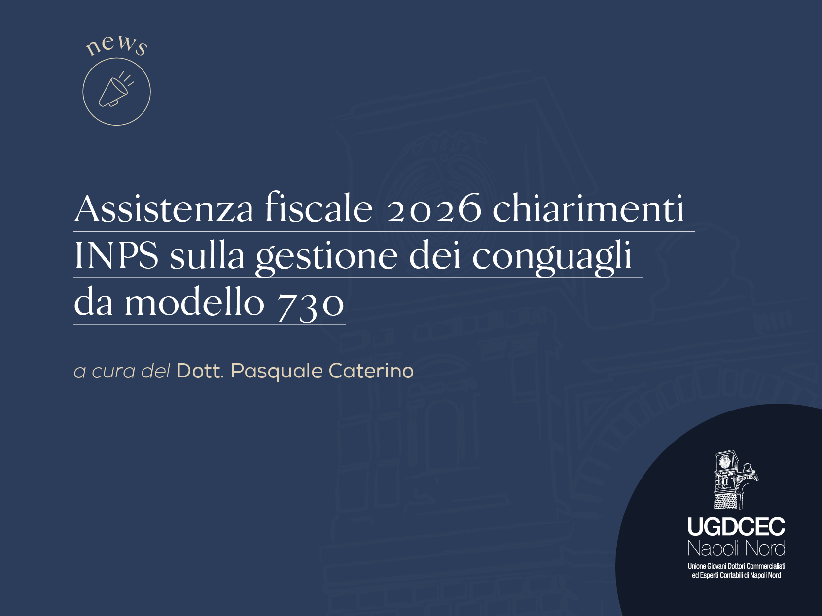 Assistenza fiscale 2026: chiarimenti INPS sulla gestione dei conguagli da modello 730